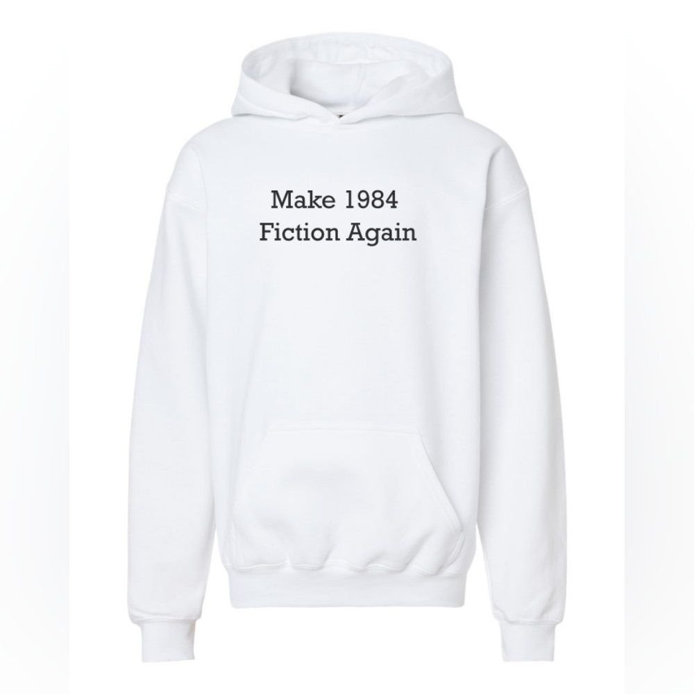 Make 1984 fiction again Pullover Hoodie White